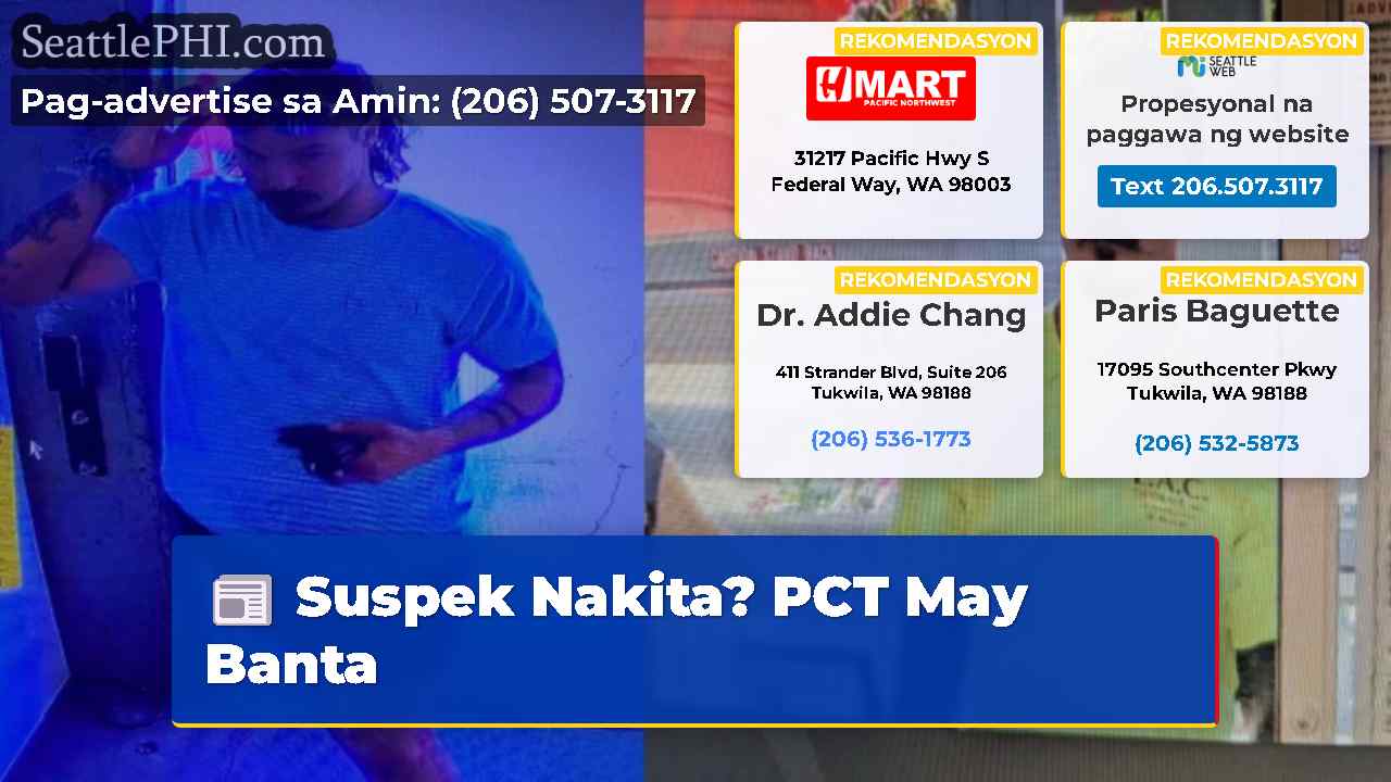 Suspek Nakita? PCT May Banta