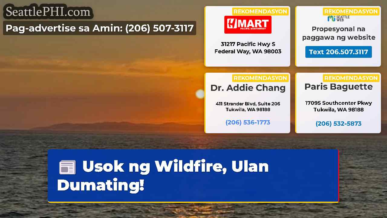 Usok ng Wildfire, Ulan Dumating!
