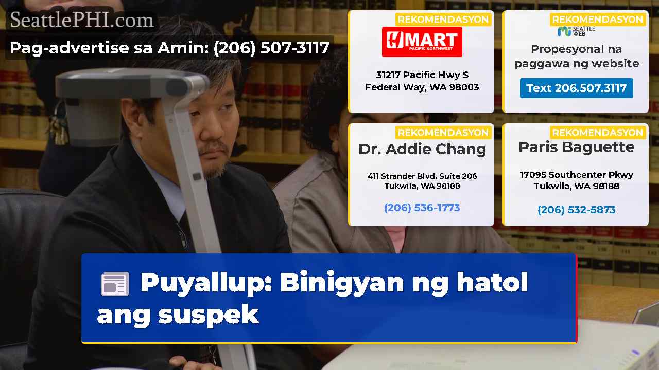 Puyallup: Binigyan ng hatol ang suspek