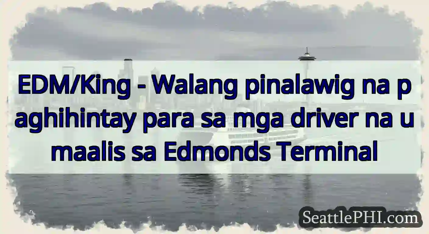 EDM/King - Walang pinalawig na paghihintay para