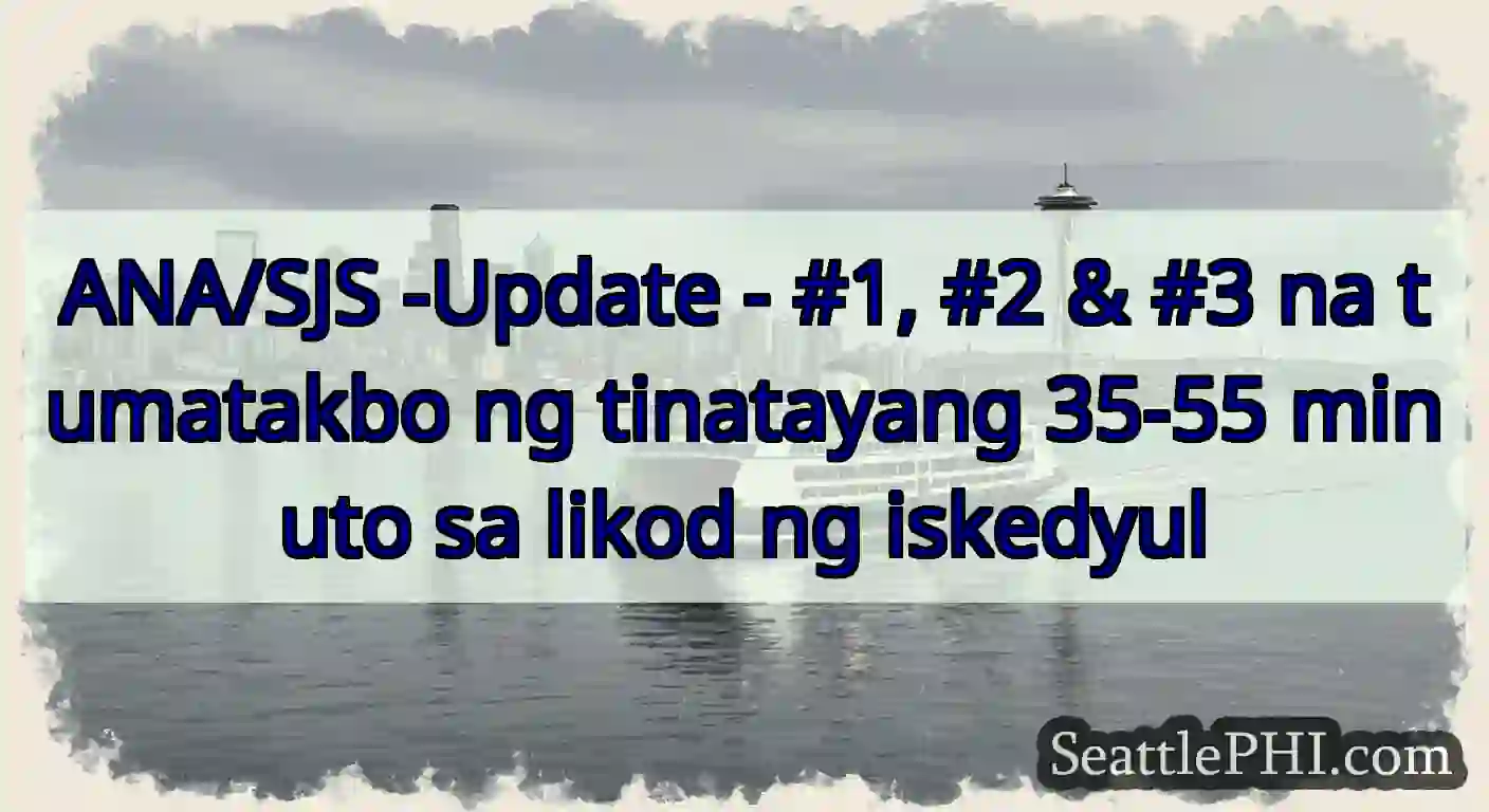 ANA/SJS -Update - #1, #2 & #3 na tumatakbo ng