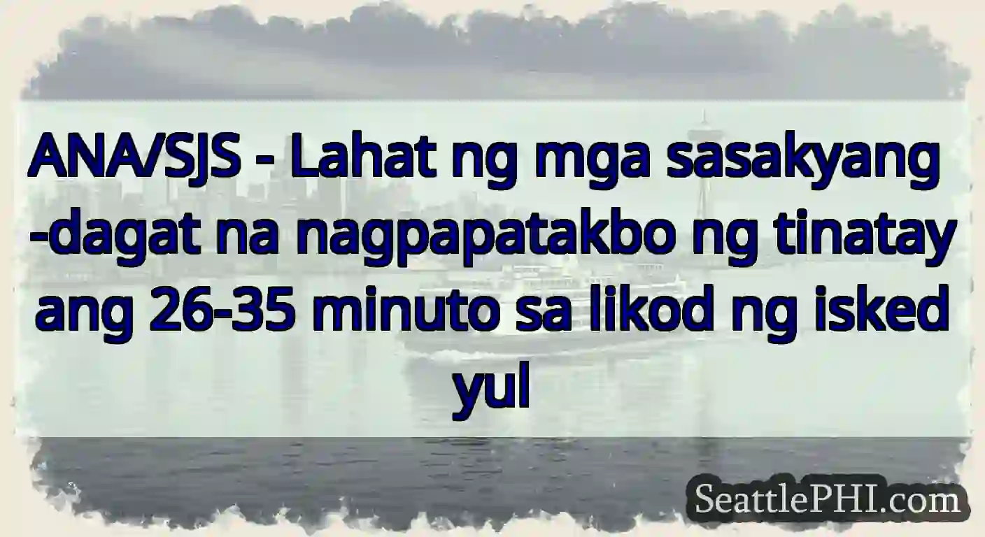 ANA/SJS - Lahat ng mga sasakyang -dagat na
