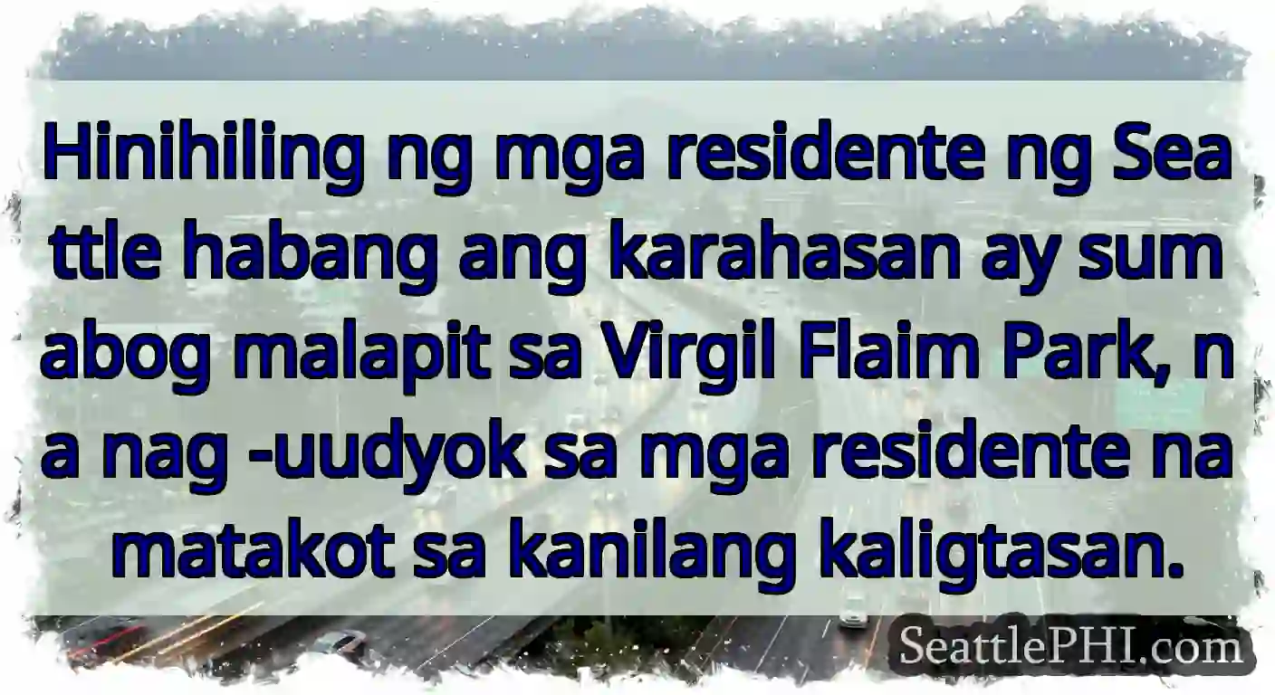 Hinihiling ng mga residente ng Seattle habang ang