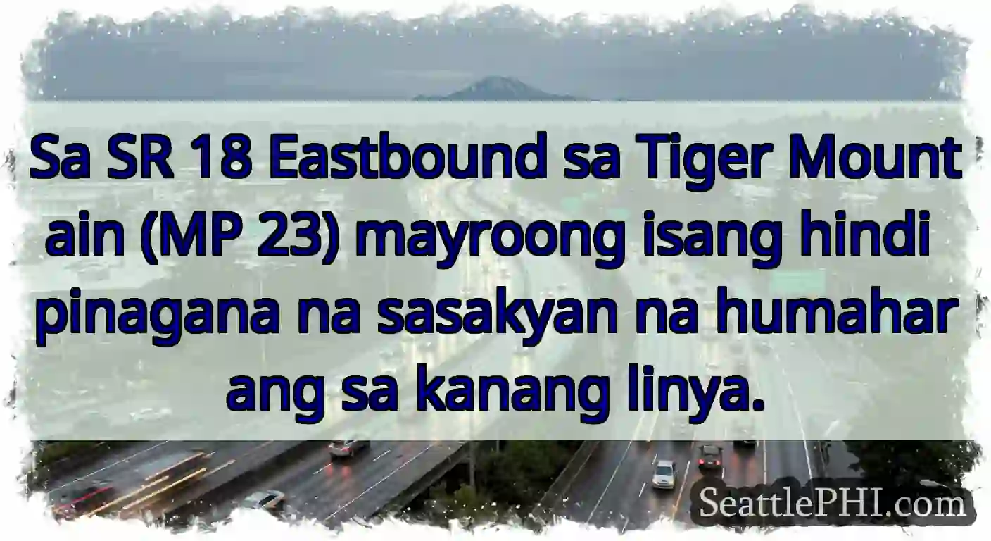 Sa SR 18 Eastbound sa Tiger Mountain (MP 23)