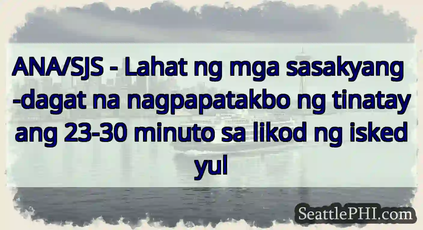 ANA/SJS - Lahat ng mga sasakyang -dagat na
