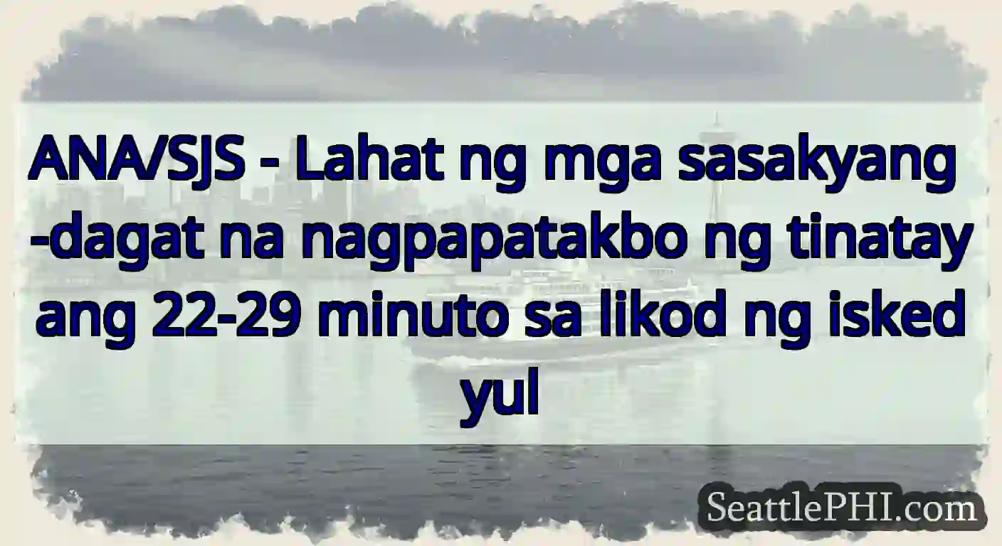 ANA/SJS - Lahat ng mga sasakyang -dagat na