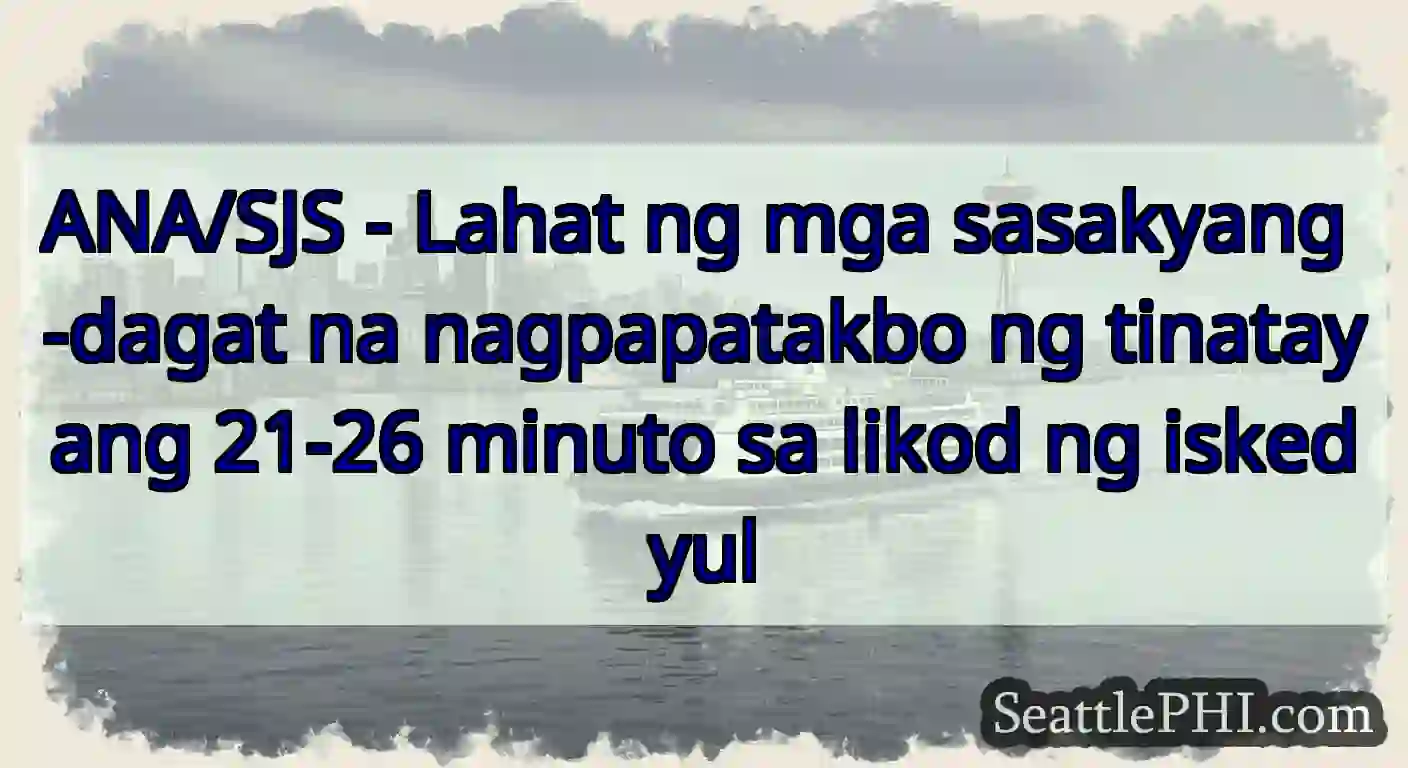 ANA/SJS - Lahat ng mga sasakyang -dagat na