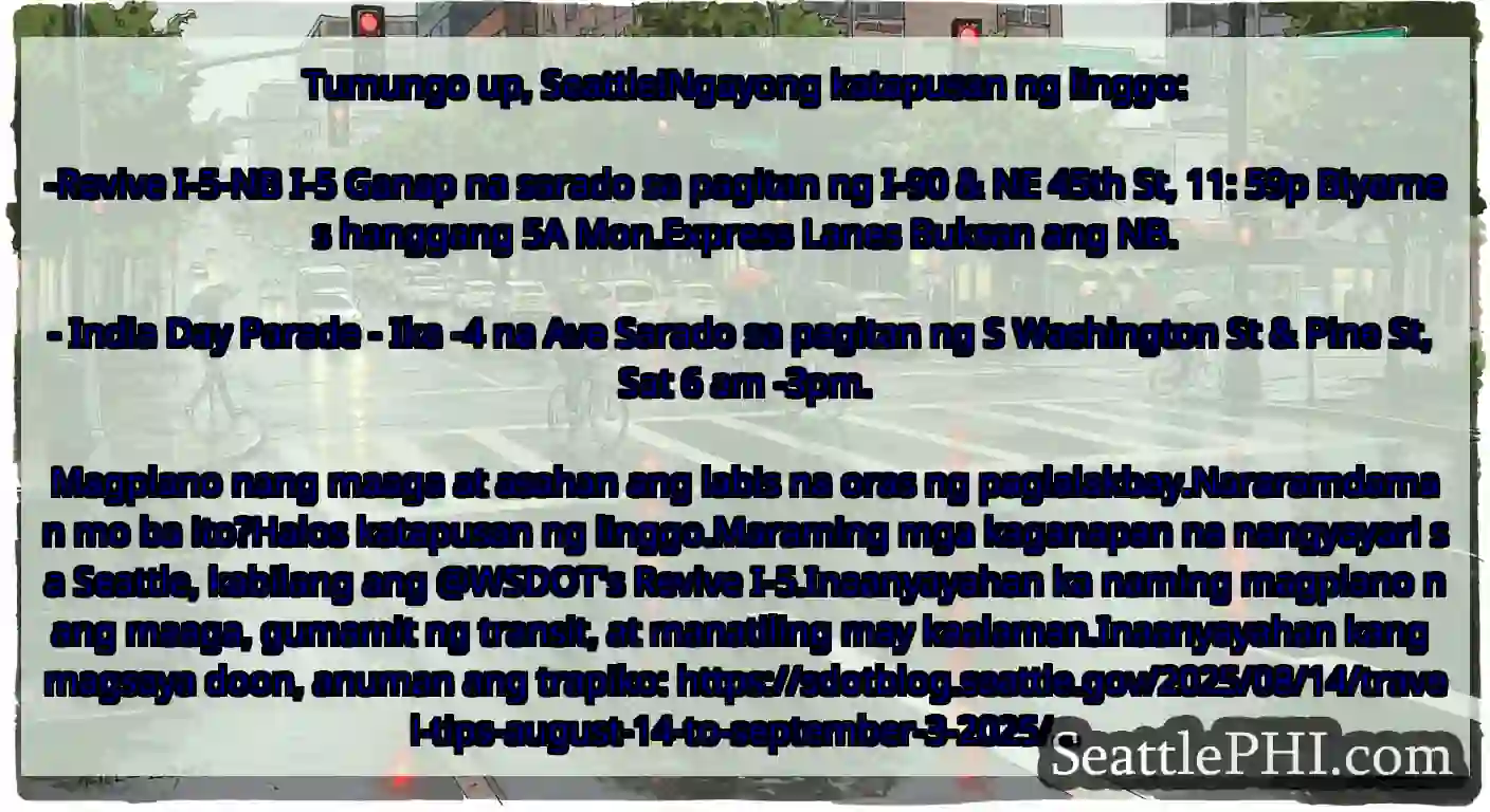 Tumungo up, Seattle!Ngayong katapusan ng linggo: