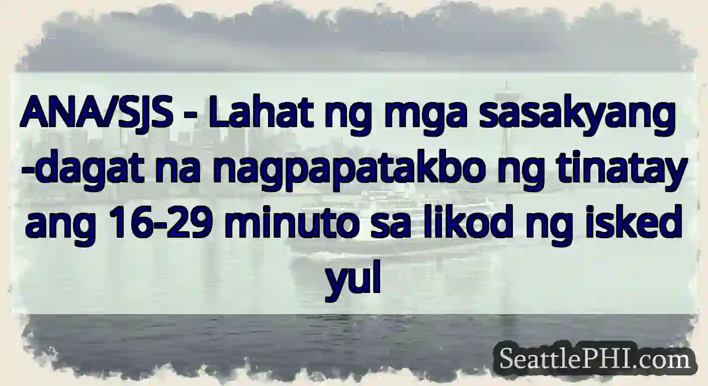 ANA/SJS - Lahat ng mga sasakyang -dagat na