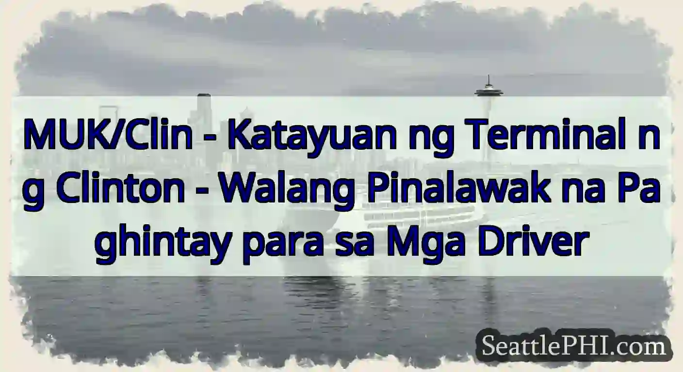 MUK/Clin - Katayuan ng Terminal ng Clinton -