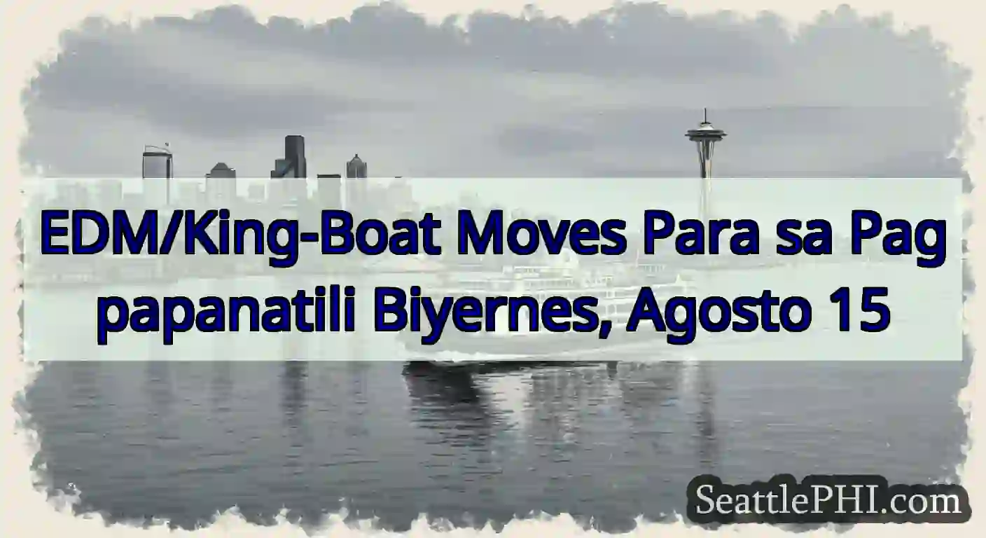 EDM/King-Boat Moves Para sa Pagpapanatili