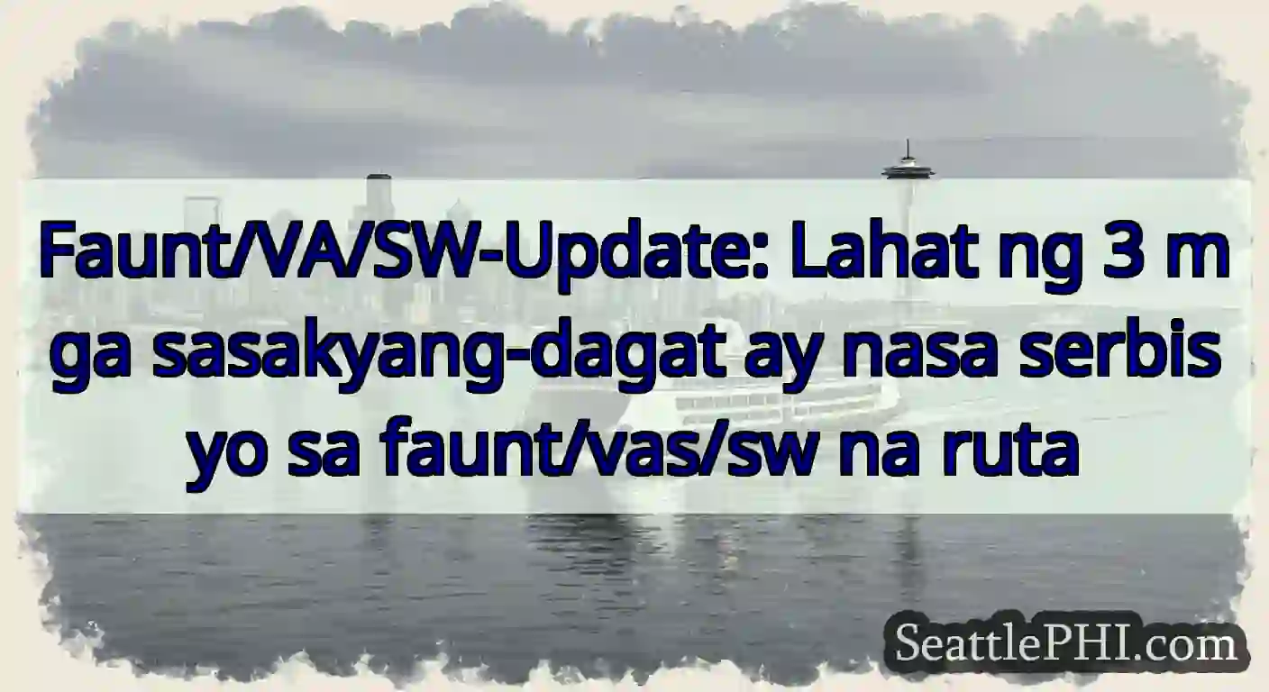 Faunt/VA/SW-Update: Lahat ng 3 mga