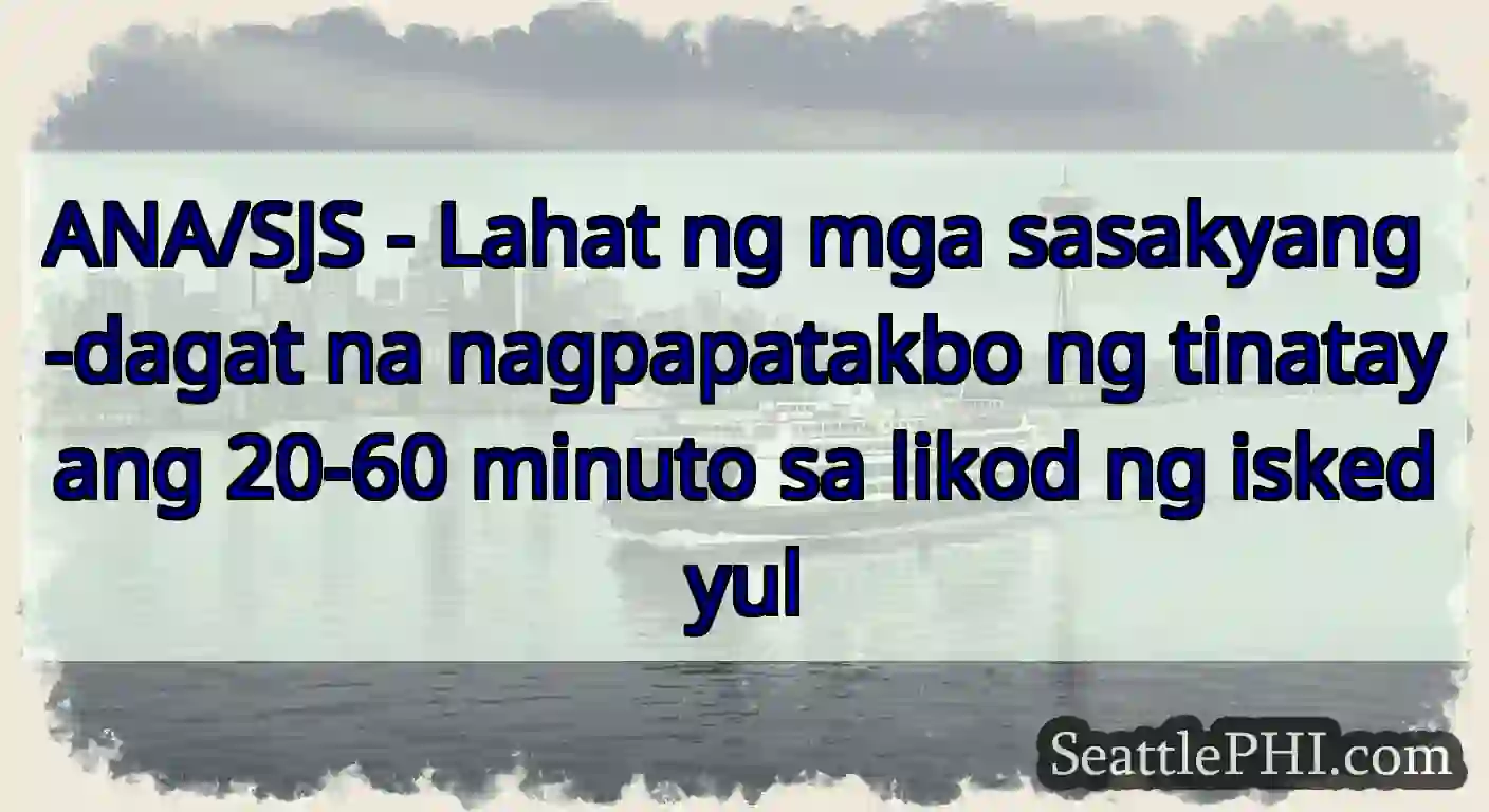ANA/SJS - Lahat ng mga sasakyang -dagat na