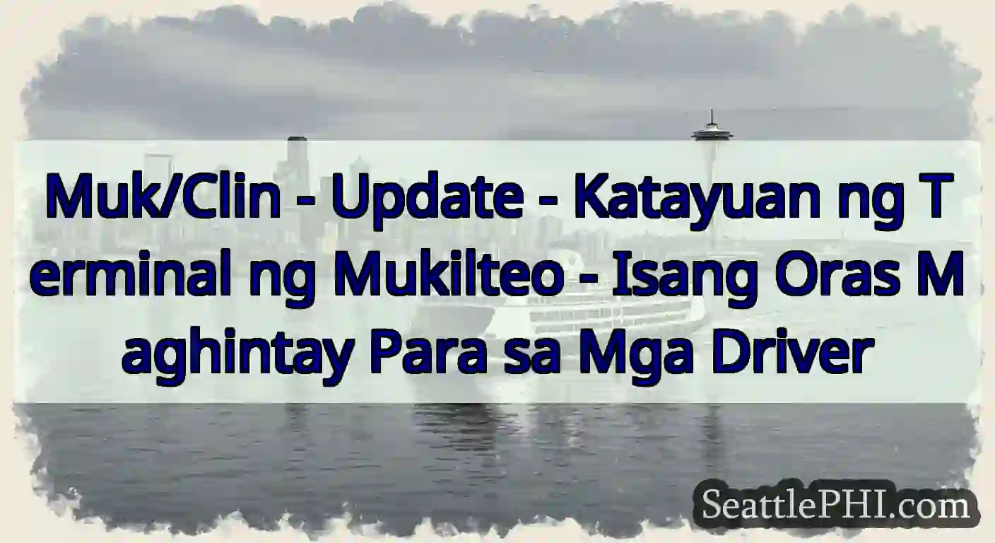 Muk/Clin - Update - Katayuan ng Terminal ng