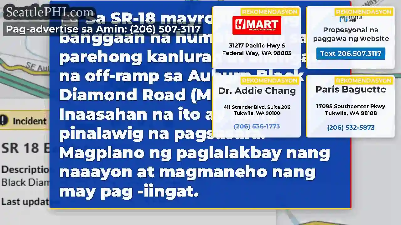 Sa SR-18 mayroong isang banggaan na humaharang sa
