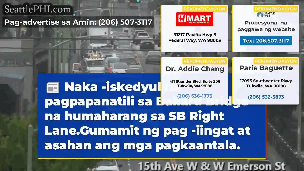 Naka -iskedyul na pagpapanatili sa Ballard Bridge