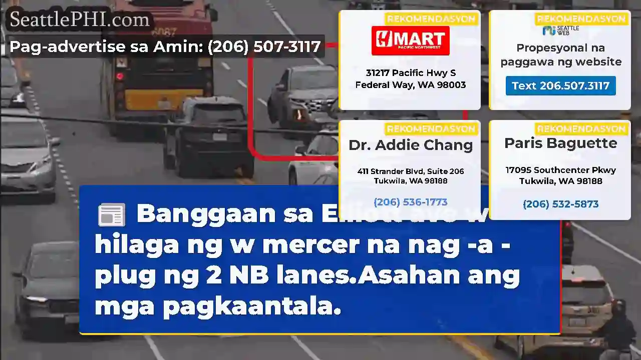 Banggaan sa Elliott ave w hilaga ng w mercer na