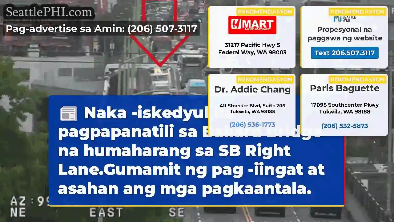 Naka -iskedyul na pagpapanatili sa Ballard Bridge