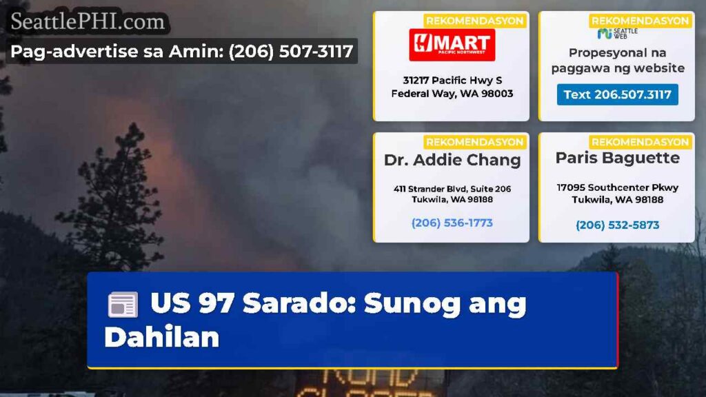 US 97 Sarado: Sunog ang Dahilan