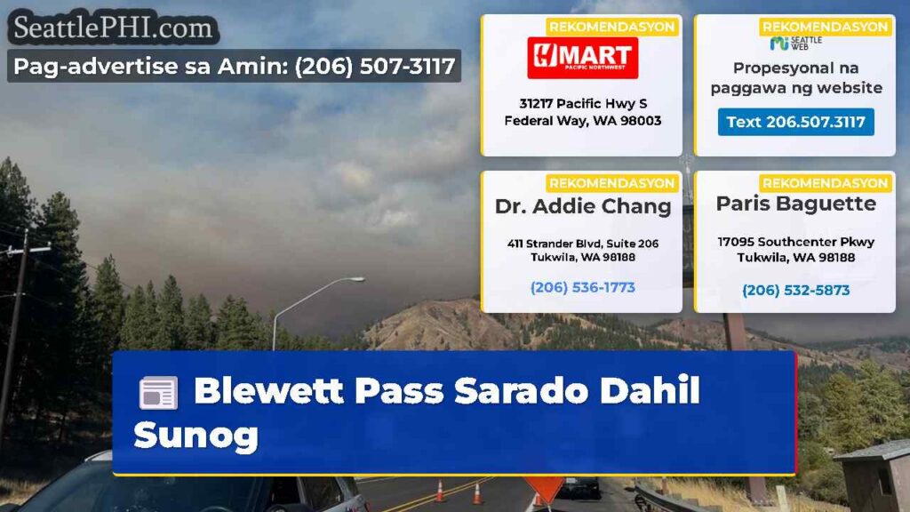 Blewett Pass Sarado Dahil Sunog