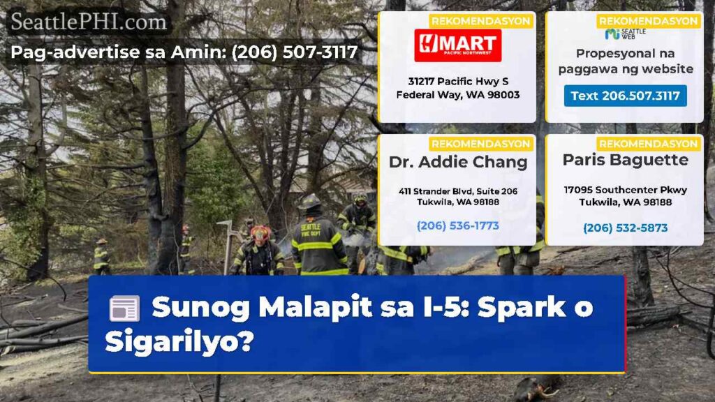 Sunog Malapit sa I-5: Spark o Sigarilyo?