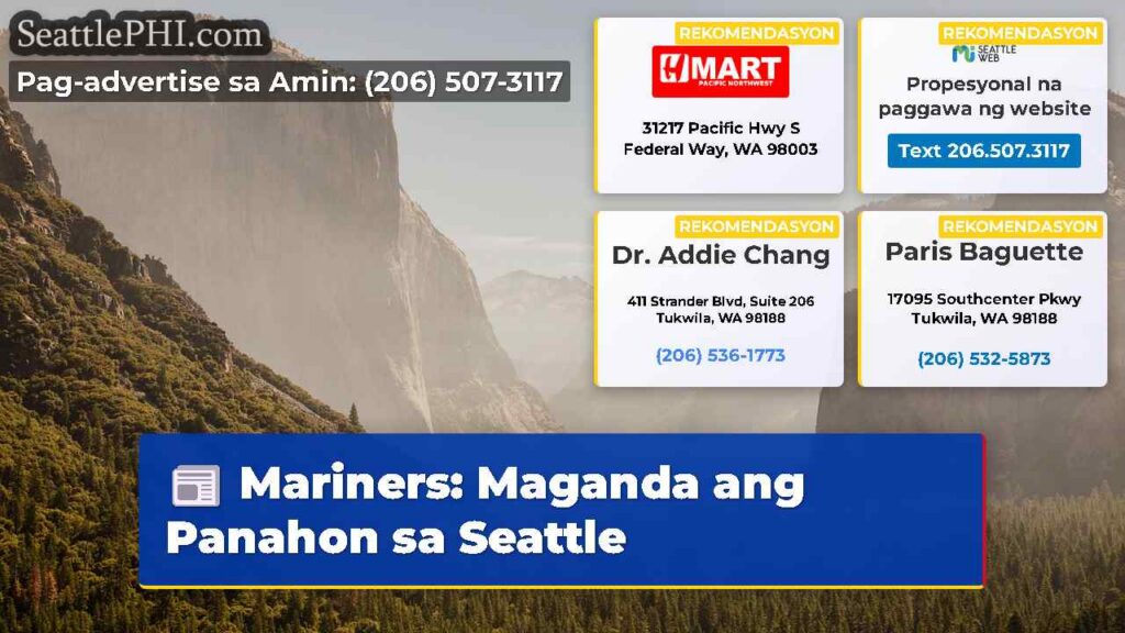 Mariners: Maganda ang Panahon sa Seattle