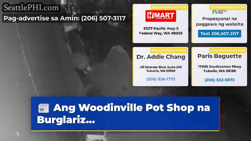 Ang Woodinville Pot Shop na Burglariz...