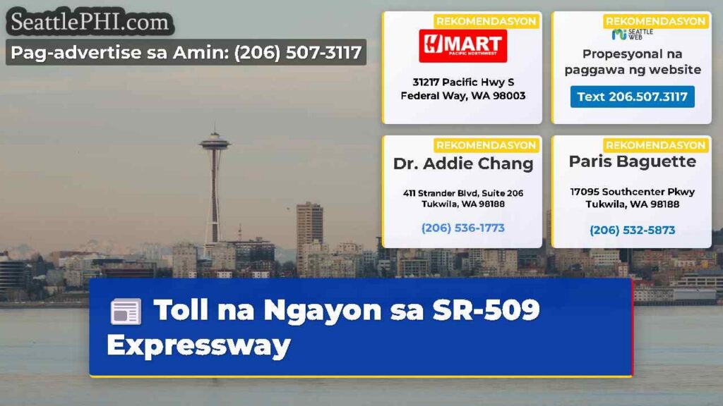 Toll na Ngayon sa SR-509 Expressway