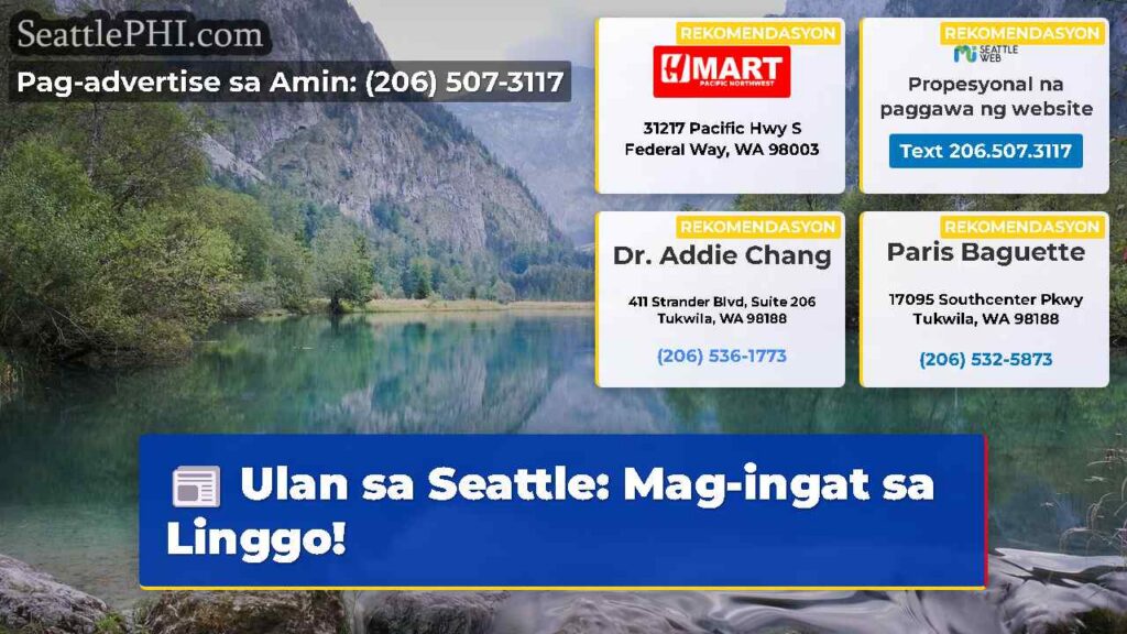 Ulan sa Seattle: Mag-ingat sa Linggo!