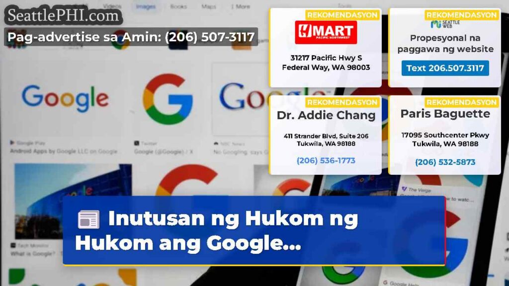 Inutusan ng Hukom ng Hukom ang Google...