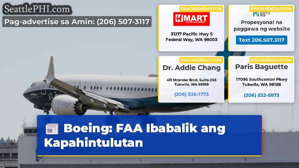 Boeing: FAA Ibabalik ang Kapahintulutan