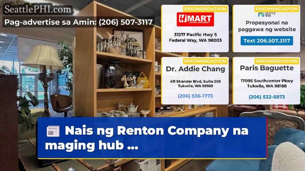 Nais ng Renton Company na maging hub ...