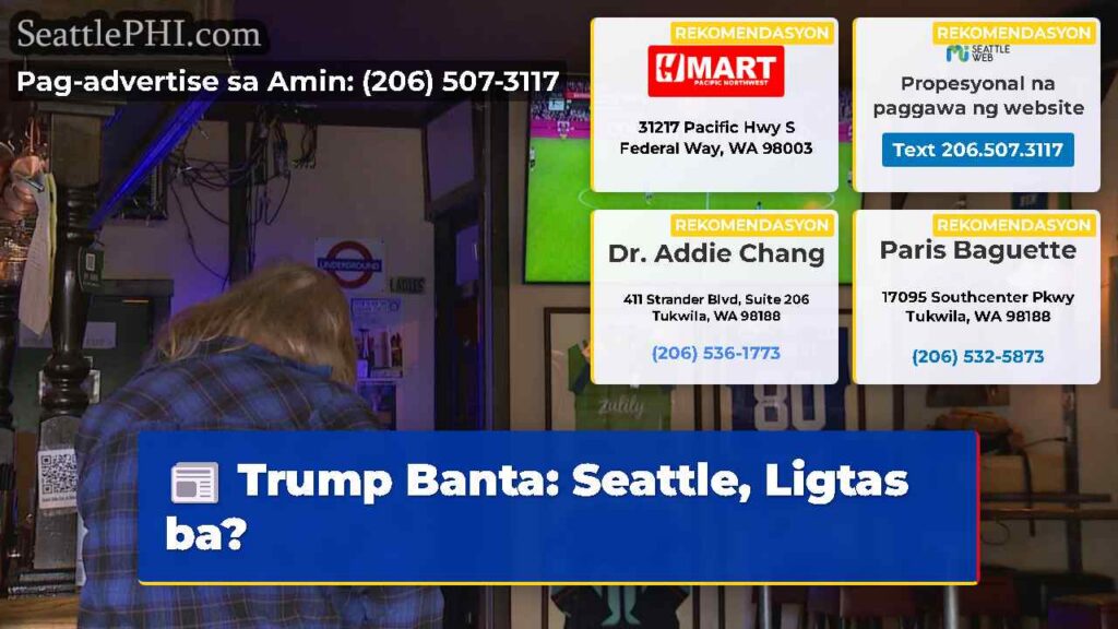 Trump Banta: Seattle, Ligtas ba?