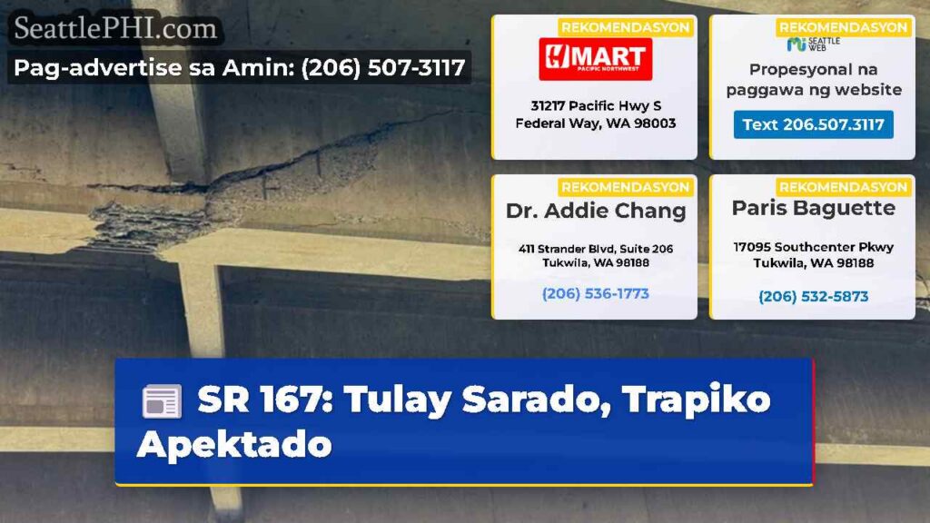SR 167: Tulay Sarado, Trapiko Apektado