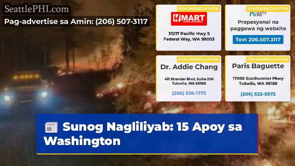 Sunog Nagliliyab: 15 Apoy sa Washington