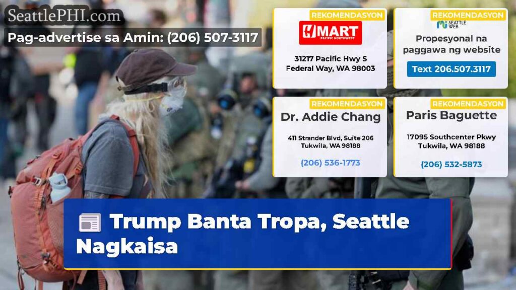 Trump Banta Tropa, Seattle Nagkaisa