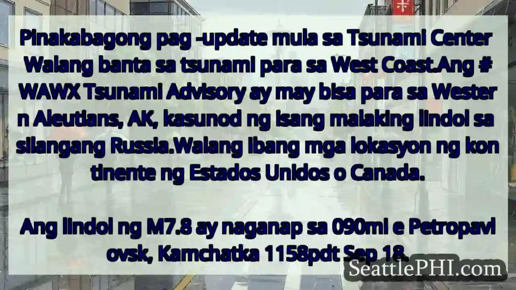 Pinakabagong pag -update mula sa Tsunami Center