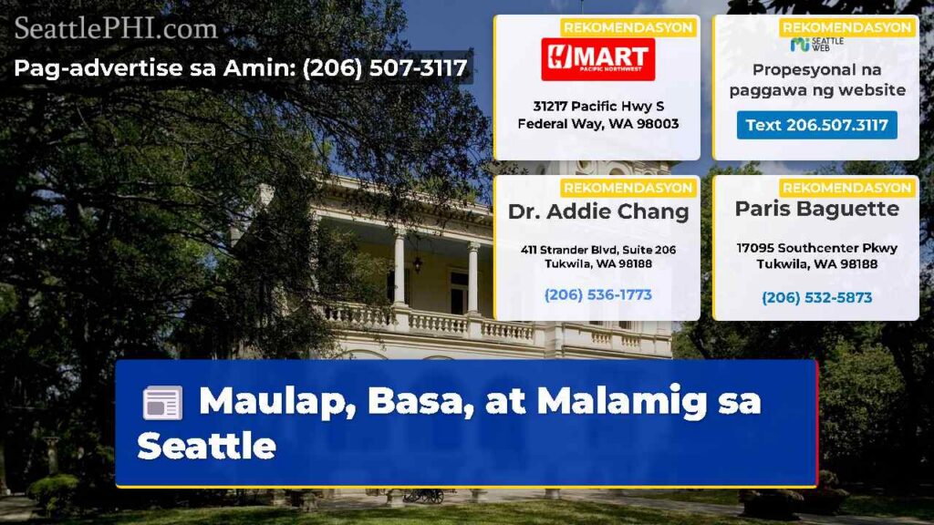 Maulap, Basa, at Malamig sa Seattle