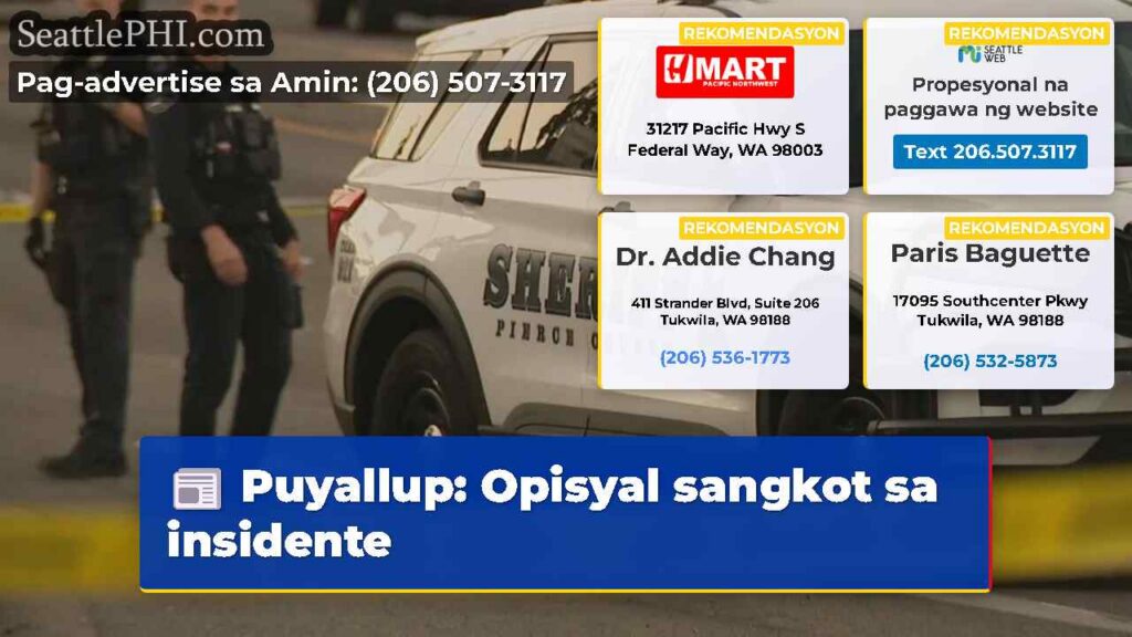 Puyallup: Opisyal sangkot sa insidente
