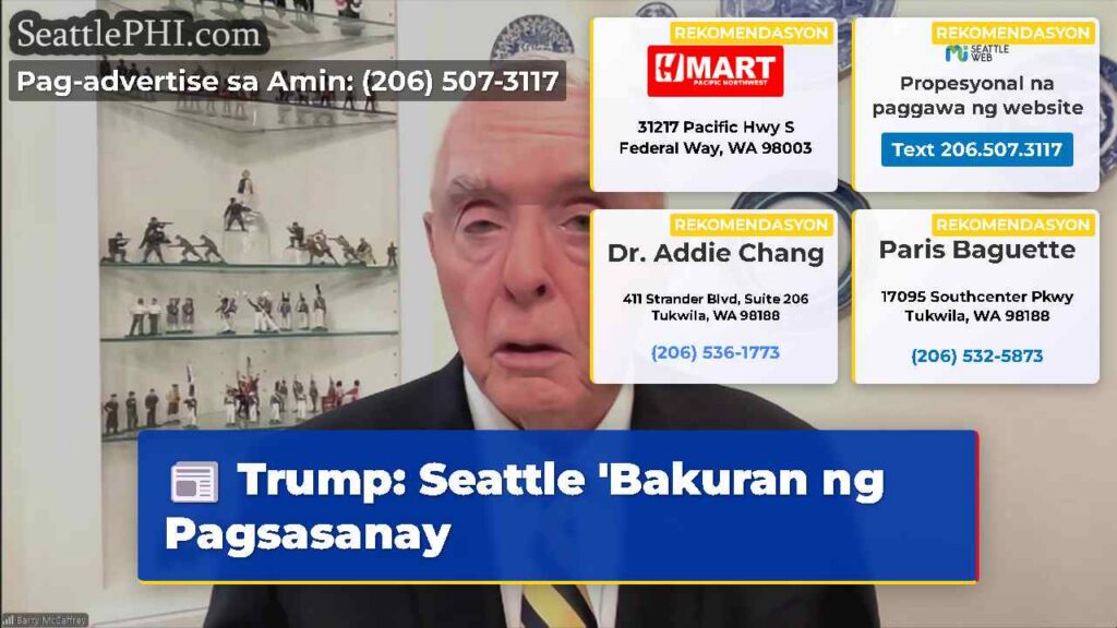 Trump: Seattle 'Bakuran ng Pagsasanay