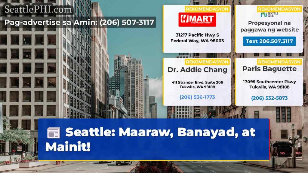 Seattle: Maaraw, Banayad, at Mainit!