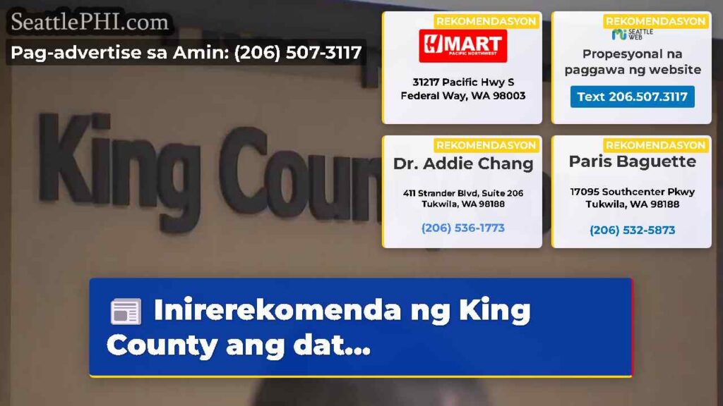 Inirerekomenda ng King County ang dat...