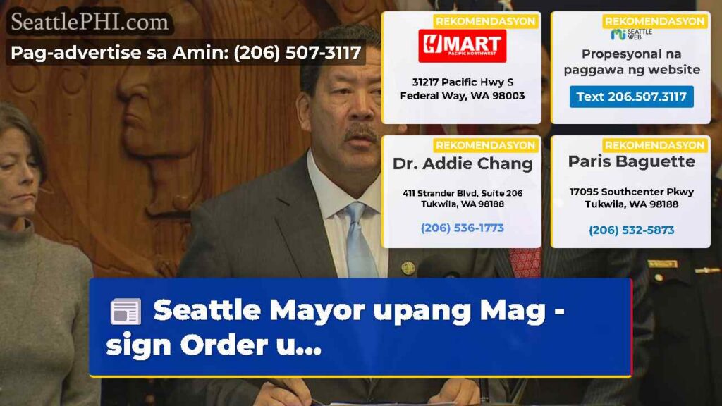 Seattle Mayor upang Mag -sign Order u...