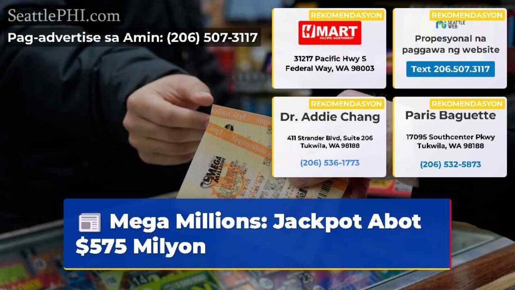 Mega Millions: Jackpot Abot $575 Milyon