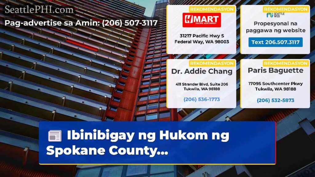 Ibinibigay ng Hukom ng Spokane County...
