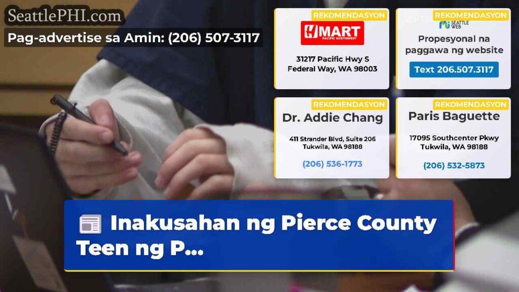 Inakusahan ng Pierce County Teen ng P...