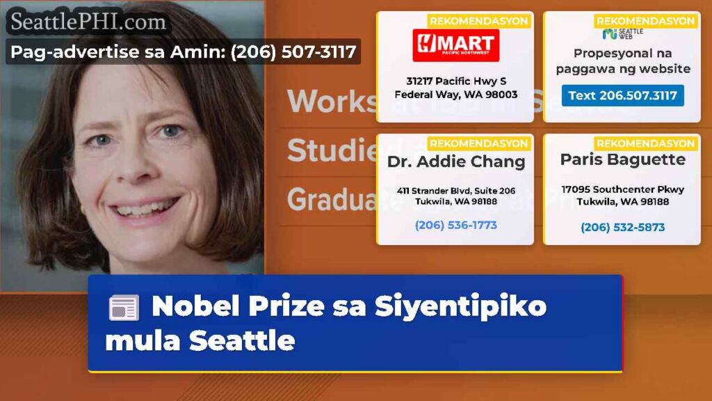Nobel Prize sa Siyentipiko mula Seattle