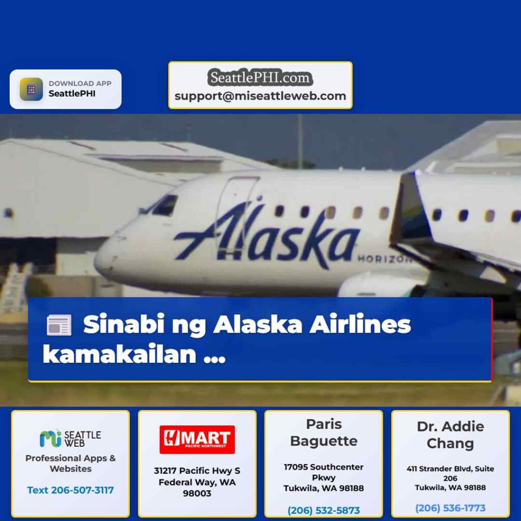 Sinabi ng Alaska Airlines kamakailan ...