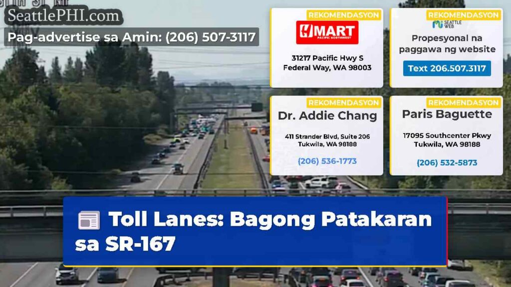 Toll Lanes: Bagong Patakaran sa SR-167