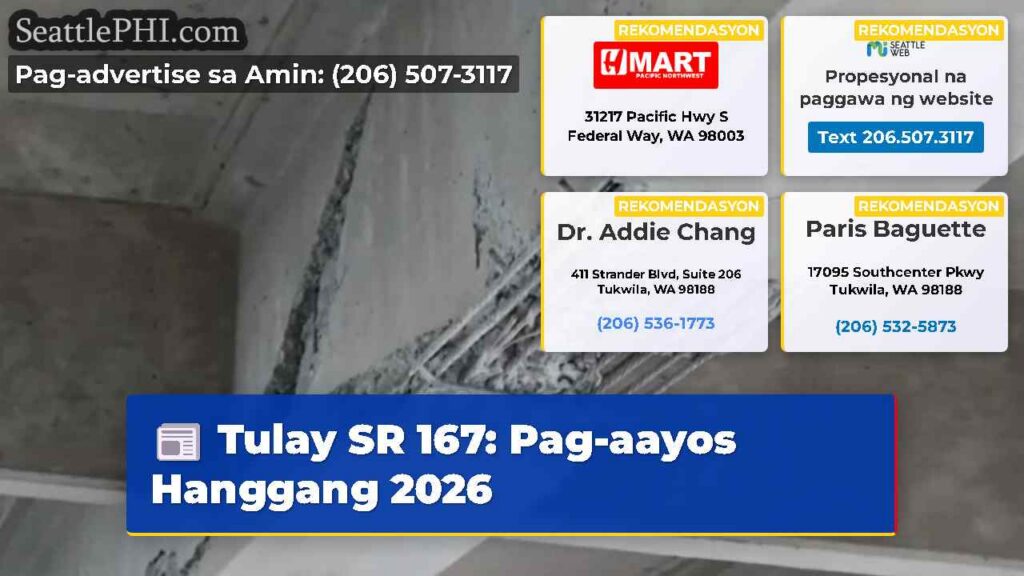 Tulay SR 167: Pag-aayos Hanggang 2026